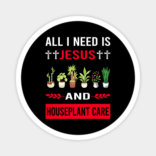 I Need Jesus And Houseplant Houseplants Indoor Plant Plants Magnet